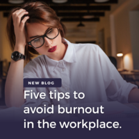 Workplace stress and burnout