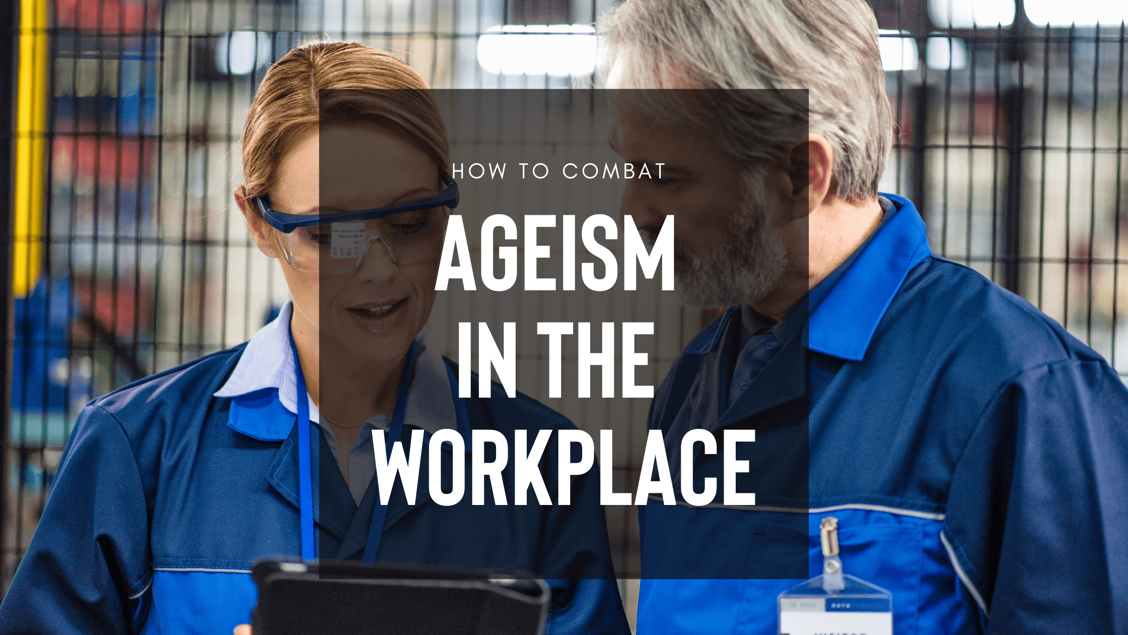 Ageism In The Workplace