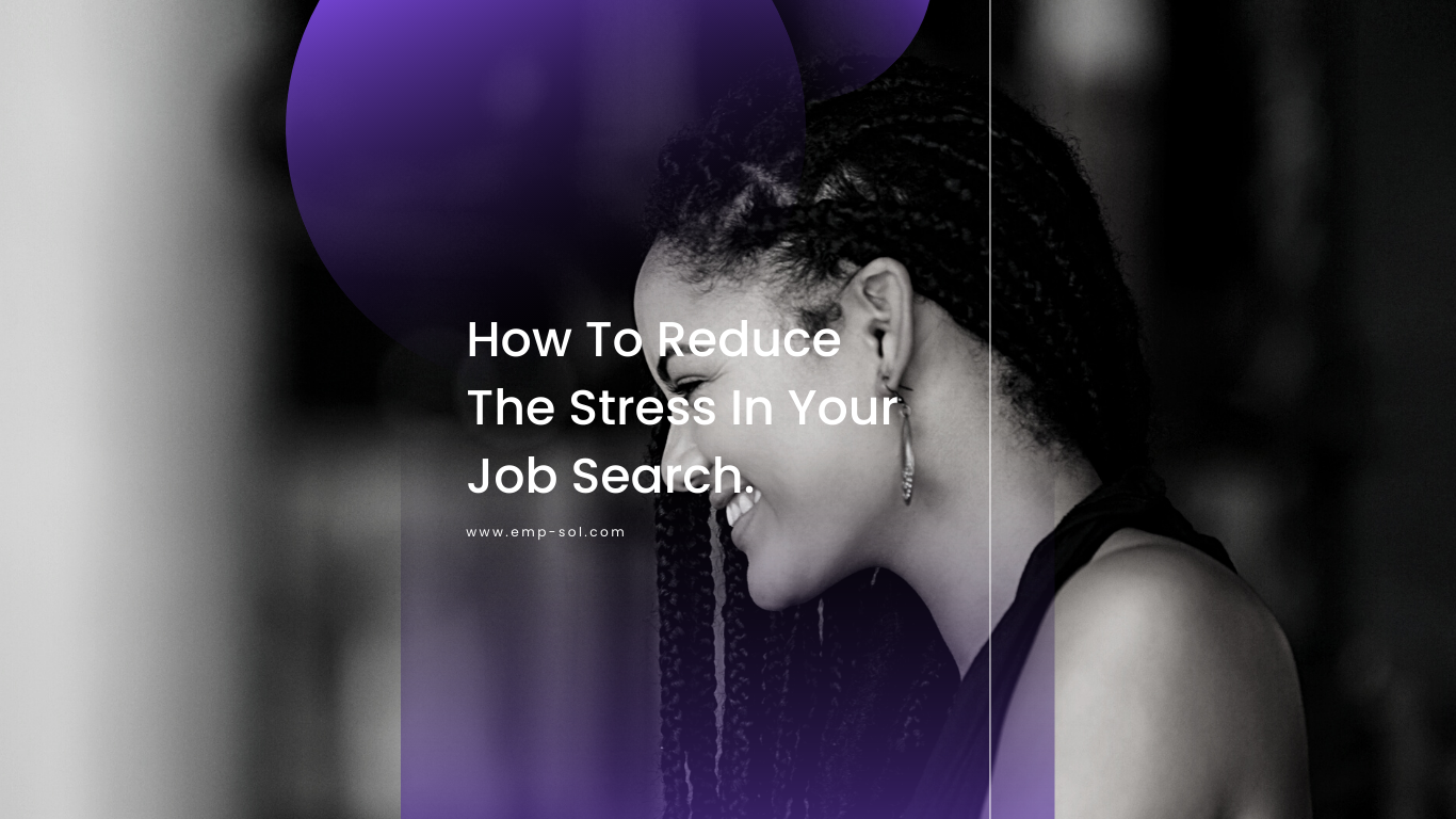 How to reduce stress in your job search