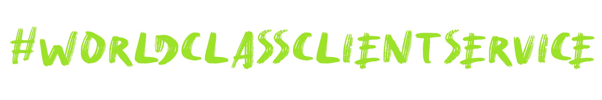 #Worldclassclientservice